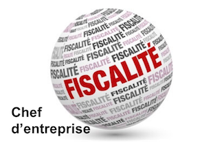 fiscalite chef entreprise